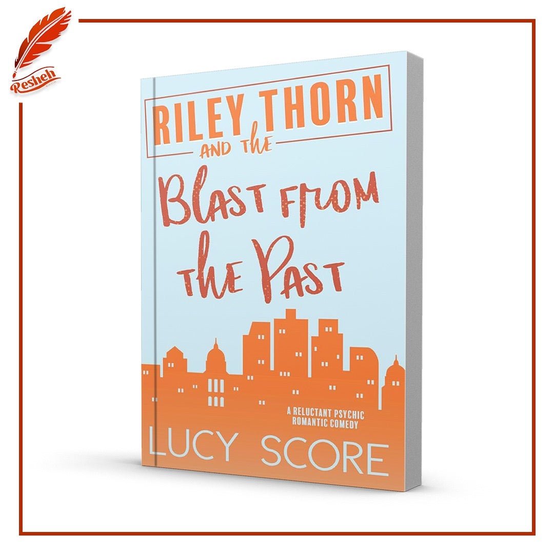 غلاف كتاب Riley Thorn and the Blast from the Past Lucy Score