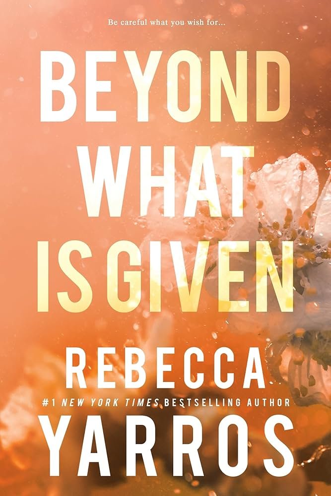 غلاف كتاب Beyond What is Given (original) Rebecca Yarros