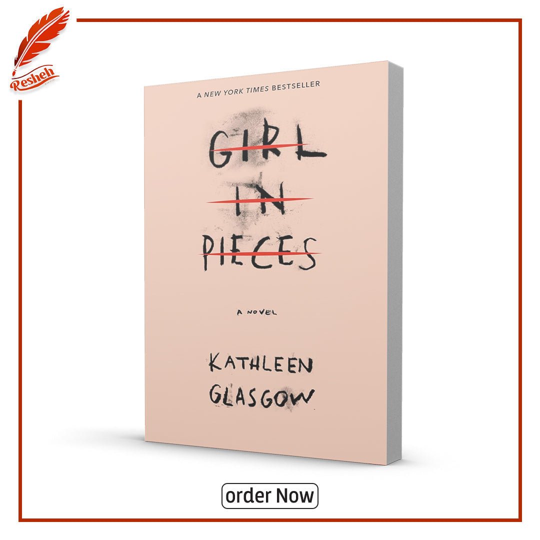 غلاف كتاب Girl in Pieces (original) Kathleen Glasgow