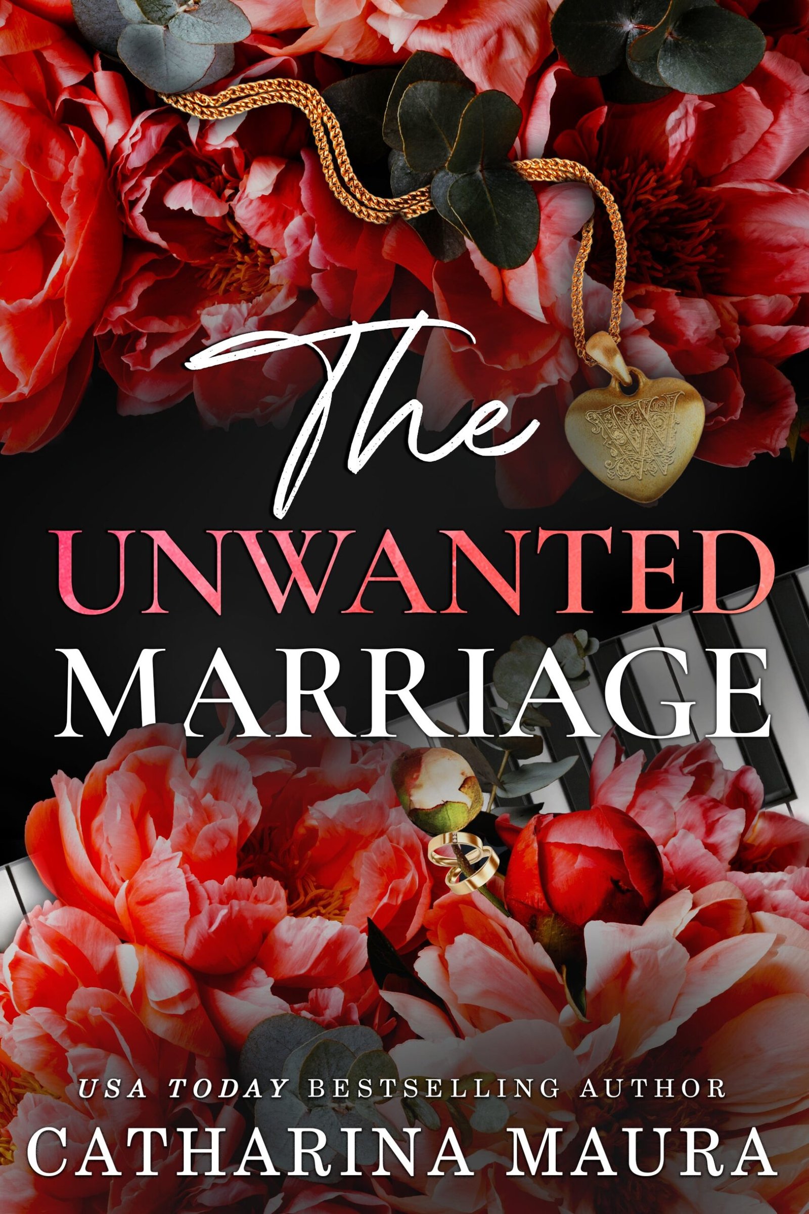 غلاف كتاب The Unwanted Marriage by Catharina Maura
