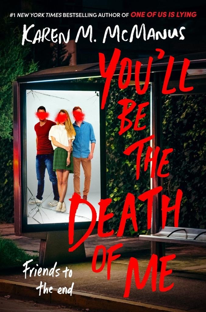 غلاف كتاب You’ll Be The Death Of Me by Karen M. McManus