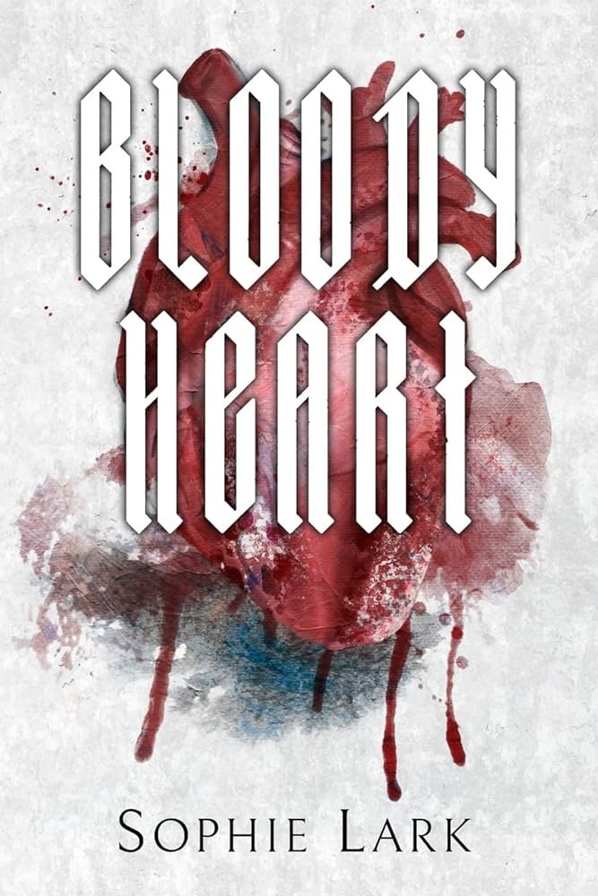 غلاف كتاب Bloody Heart by Sophie Lark