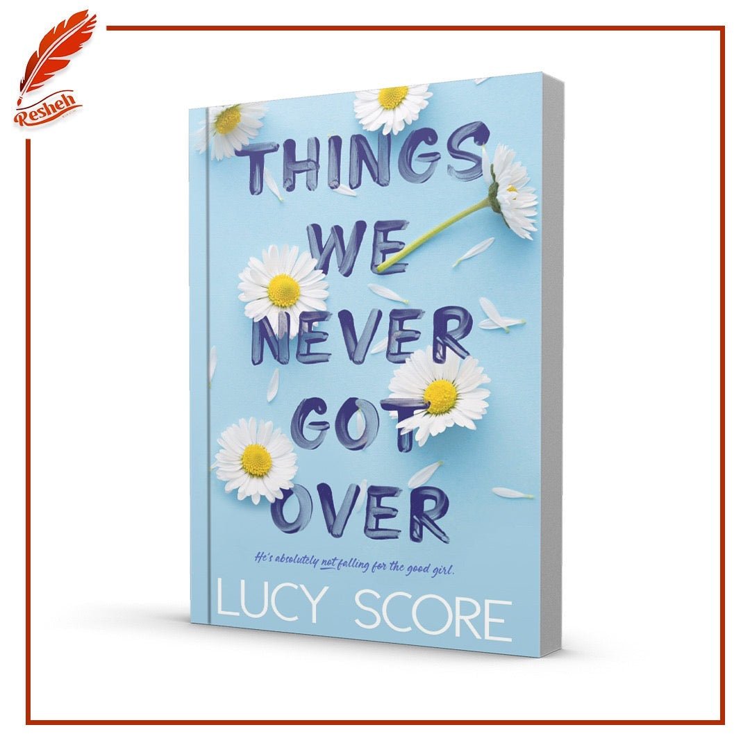 غلاف كتاب Things We Never Got Over(original) Lucy Score