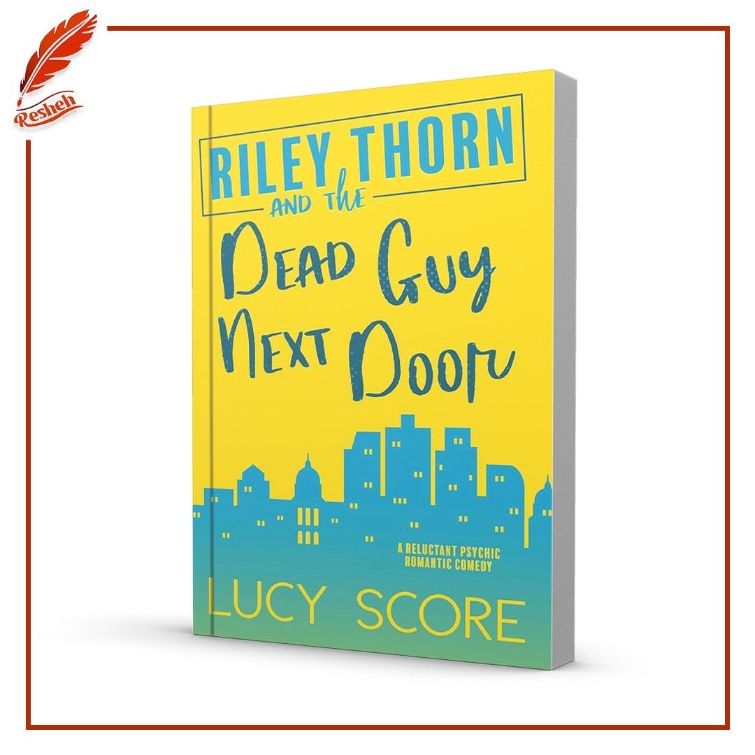 غلاف كتاب Riley Thorn and the Dead Guy Next Door Lucy Score