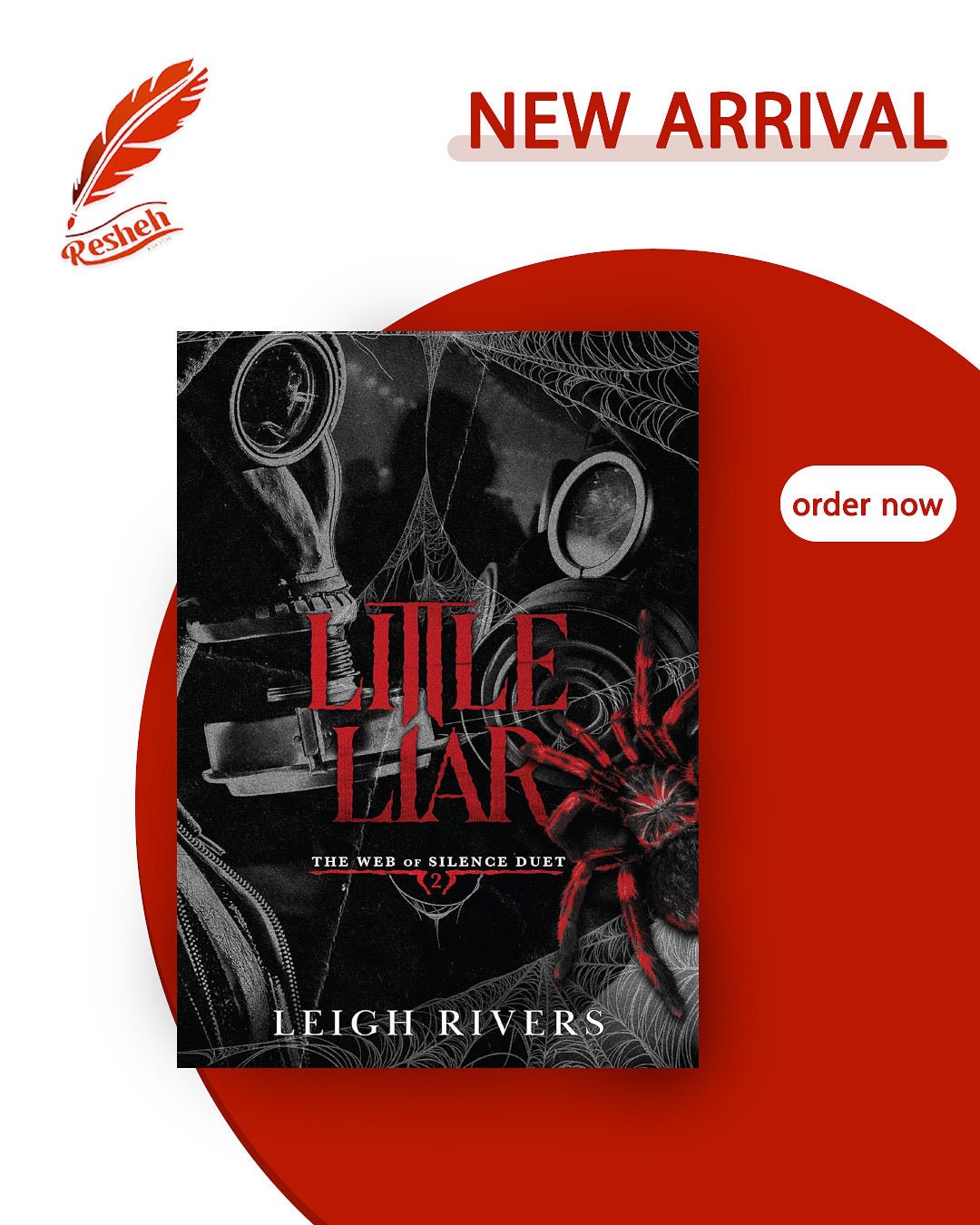 غلاف كتاب The Web of Silence Duet #2 Little Liar Leigh Rivers
