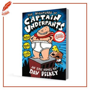 The Adventures of Captain Underpants Dav Pilkey