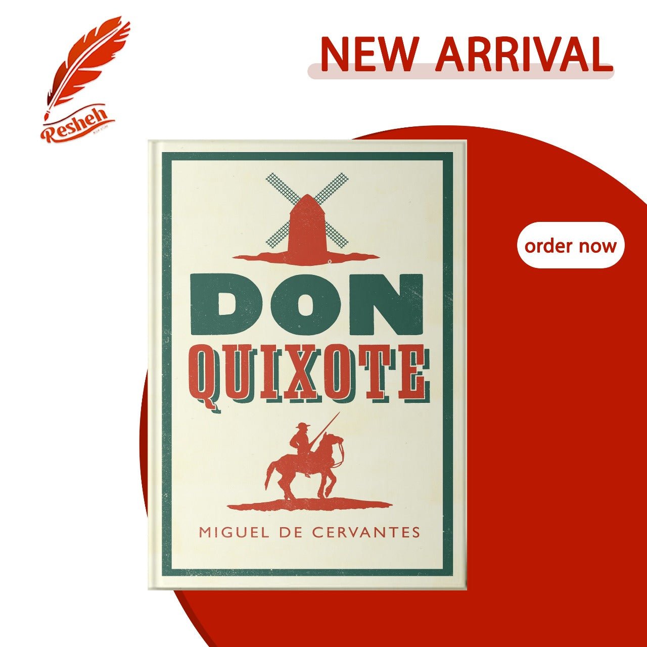 Don Quixote Miguel de Cervantes Saavedra