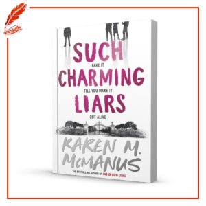 Such Charming Liars Karen M. McManus