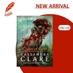 The Last Hours #1 Chain of Gold (original) Cassandra Clare