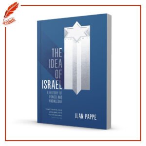 The Idea of Israel Ilan Pappé