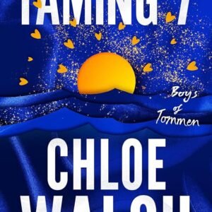 Boys of Tommen #5 Taming 7 (original) Chloe Walsh
