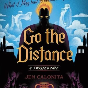 A Twisted Tale Go the Distance Jen Calonita
