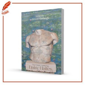 Daisy Haites: The Great Undoing Jessa Hastings