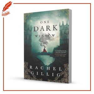 One Dark Window(original copy) Rachel Gillig