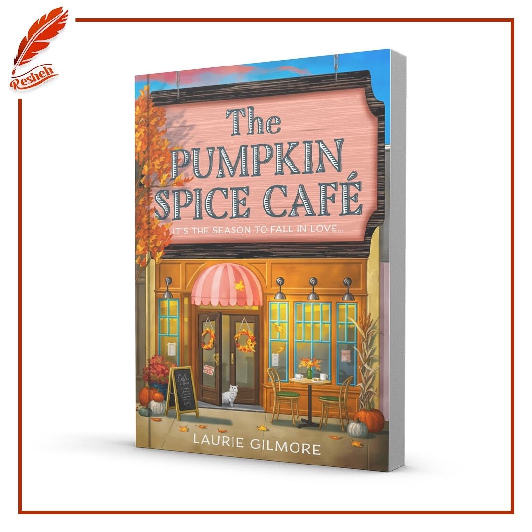 The Pumpkin Spice Café(original copy) Laurie Gilmore