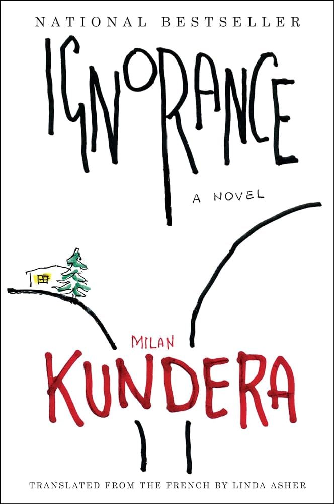 Ignorance Milan Kundera