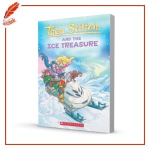Thea Stilton and the Ice Treasure Thea Stilton