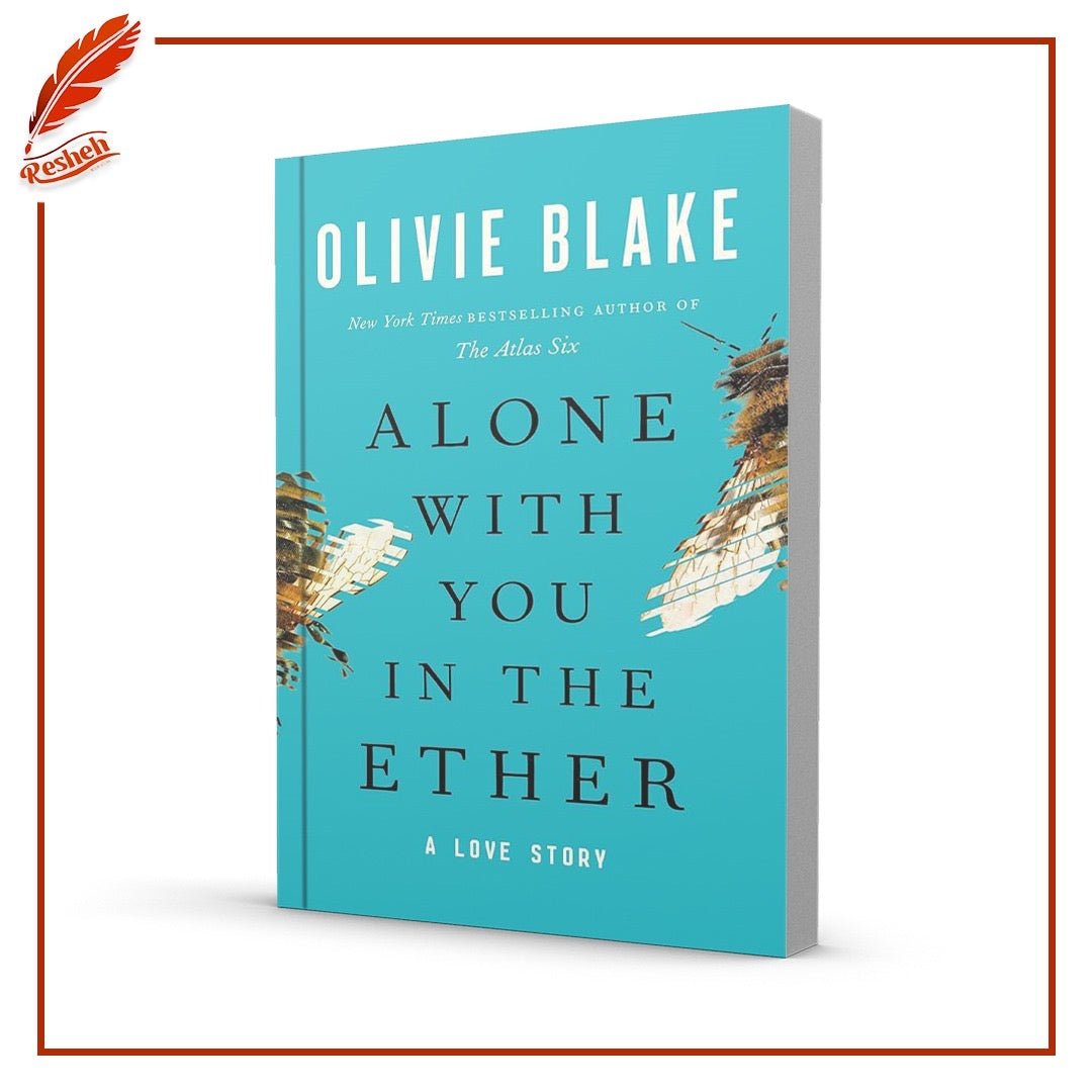 Alone With You in the Ether Olivie Blake