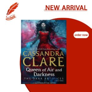 The Dark Artifices #3 Queen of Air and Darkness (original) Cassandra Clare
