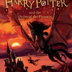 Harry Potter and the Order of the Phoenix By J.K. Rowling