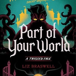 A Twisted Tale Part of Your World Liz Braswell