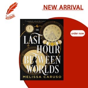 The Echo Archives #1 The Last Hour Between Worlds Melissa Caruso