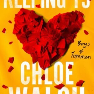 Boys of Tommen #2 Keeping 13 (original) Chloe Walsh