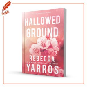 Hallowed Ground (original) Rebecca Yarros