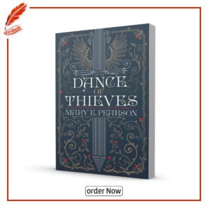 Dance Of Thieves by Mary E. Pearson