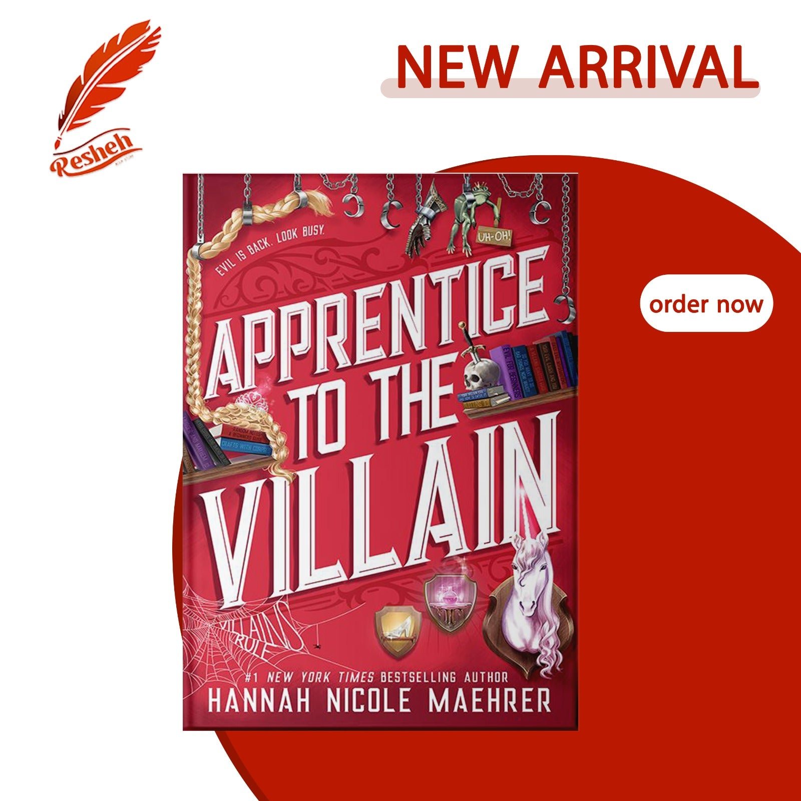 Assistant to the Villain #2 Apprentice to the Villain Hannah Nicole Maehrer