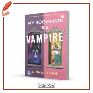 My Roommate Is a Vampire Jenna Levine