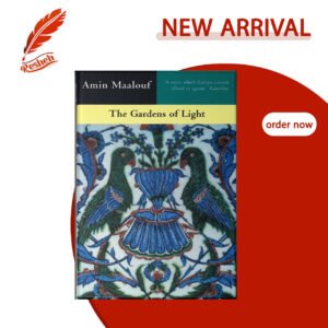 The Gardens of Light (original) Amin Maalouf