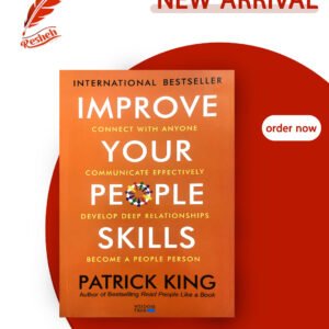 Improve Your People Skills (original) Patrick King