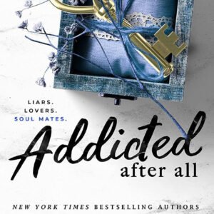 Addicted After All by Krista Ritchie Becca Ritchie