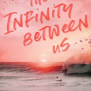 The infinity Between us by N.S. Perkins