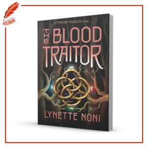 The Blood Traitor Lynette Noni