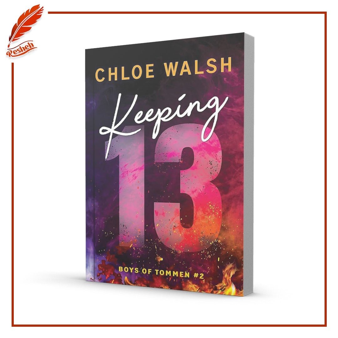 Boys of Tommen #2 Keeping 13 Chloe Walsh