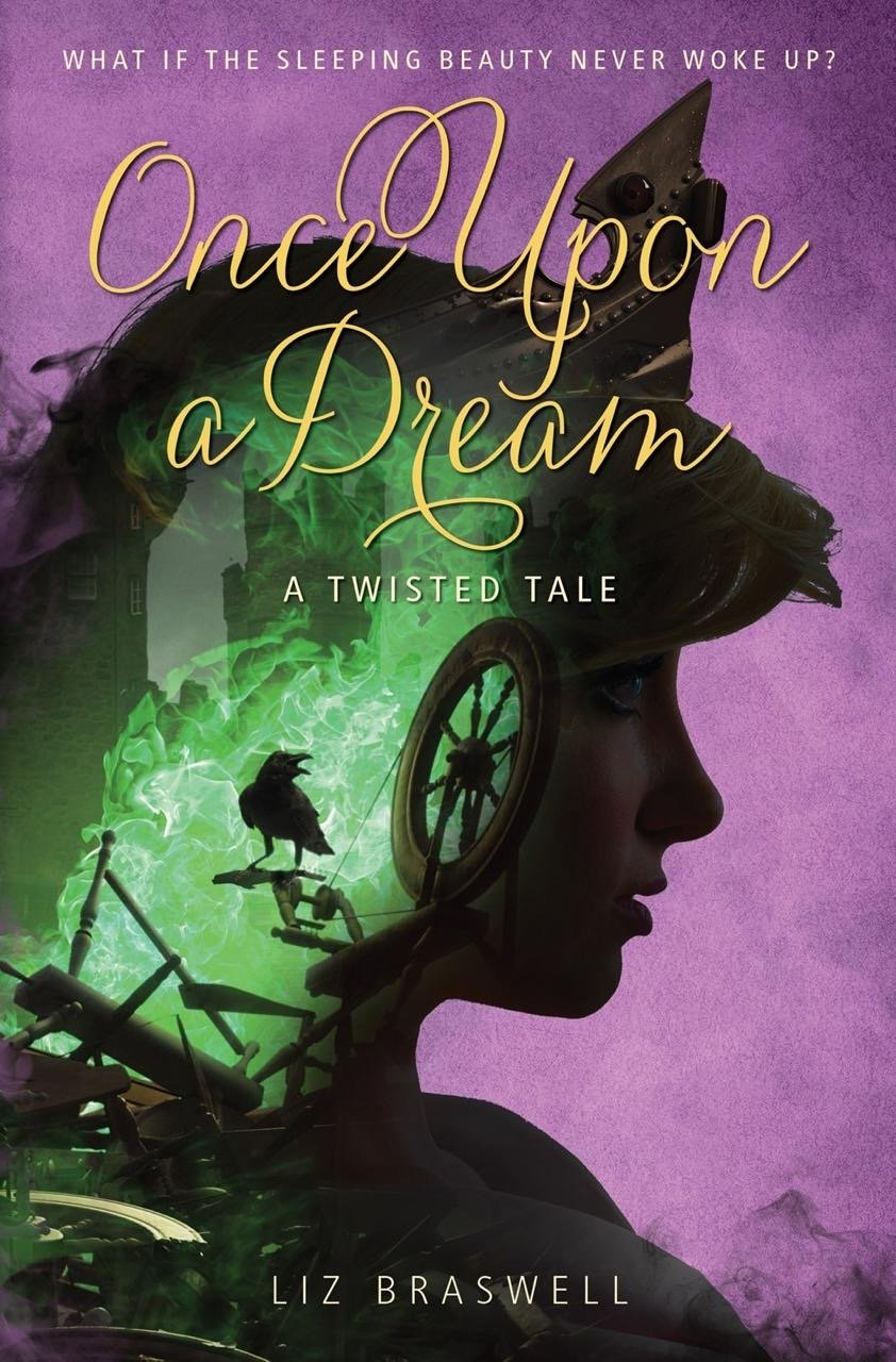 A Twisted Tale Once Upon a Dream Liz Braswell