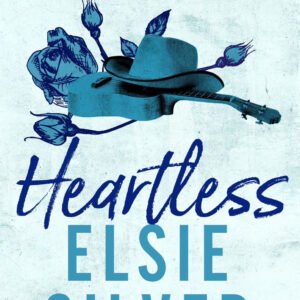 Heartless by Elsie Silver
