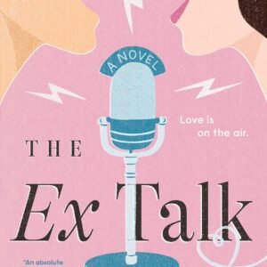 The Ex Talk by Rachel Lynn Solomon