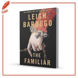 The Familiar Leigh Bardugo