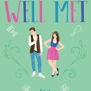 Well met by Jen DeLuca