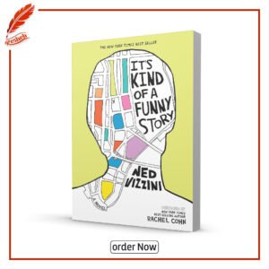 It's Kind of a Funny Story by Ned Vizzini