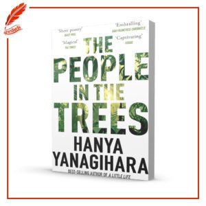 The People in the Trees Hanya Yanagihara