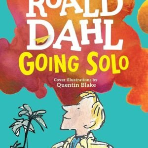 Going Solo Roald Dahl