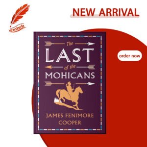 The Last Of The Mohicans(original) James Fenimore Cooper