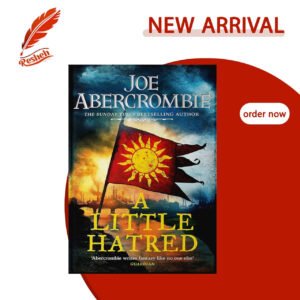 The Age of Madness #1 A Little Hatred (original) Joe Abercrombie