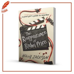 The Reappearance of Rachel Price Holly Jackson