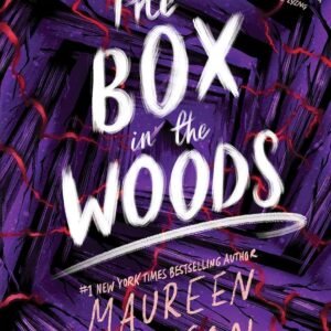 The Box in the Woods Maureen Johnson