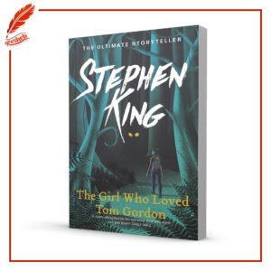 The Girl Who Loved Tom Gordon Stephen King